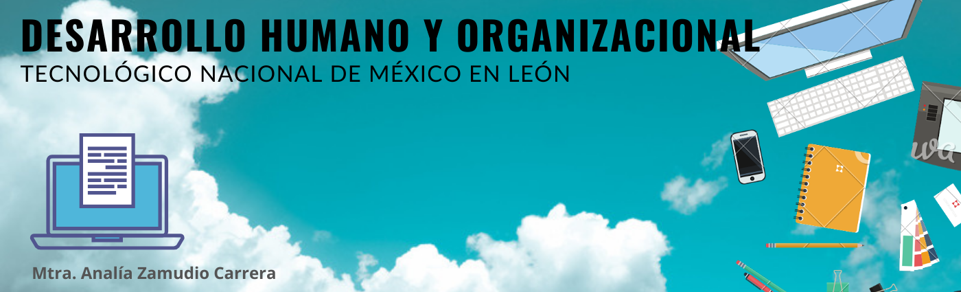 Desarrollo Humano y Organizacional A-D 2021