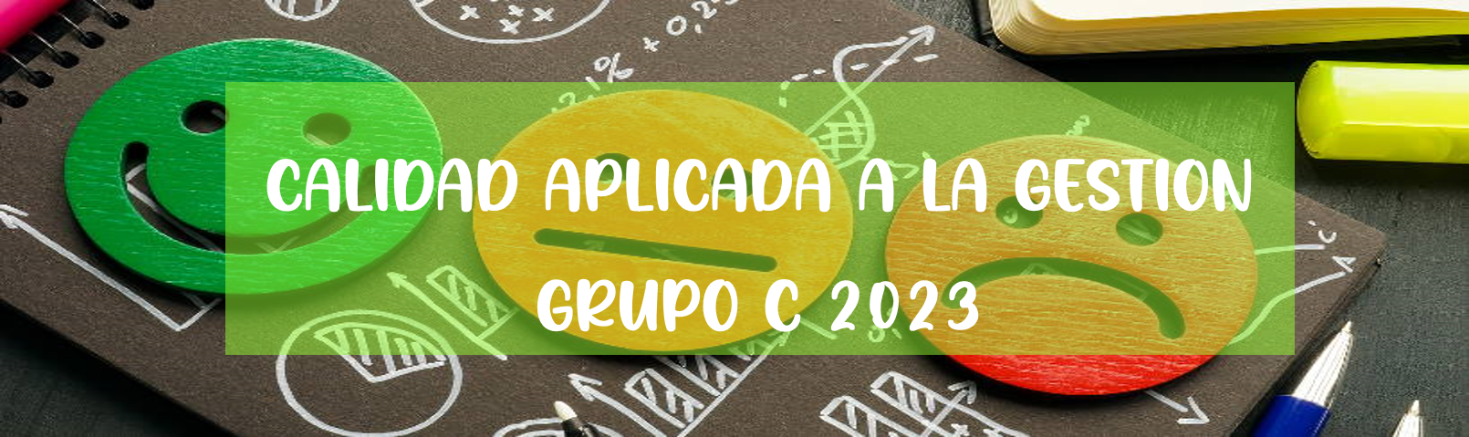 Calidad Aplicada a la Gestión Grupo C 2023