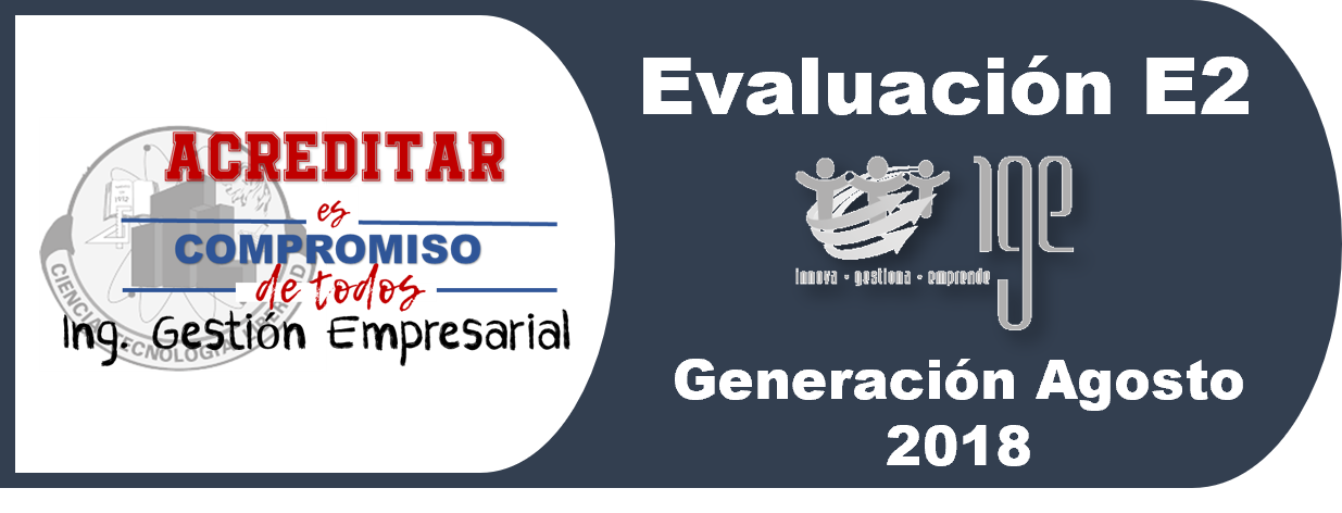 Evaluación E2 Generación Agosto 2018