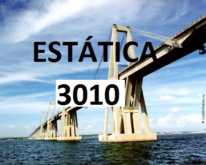 ESTÁTICA 3010