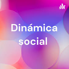 DINÁMICA SOCIAL