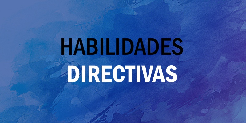 HABILIDADES DIRECTIVAS 1 Semestre ENERO-JULIO 2022